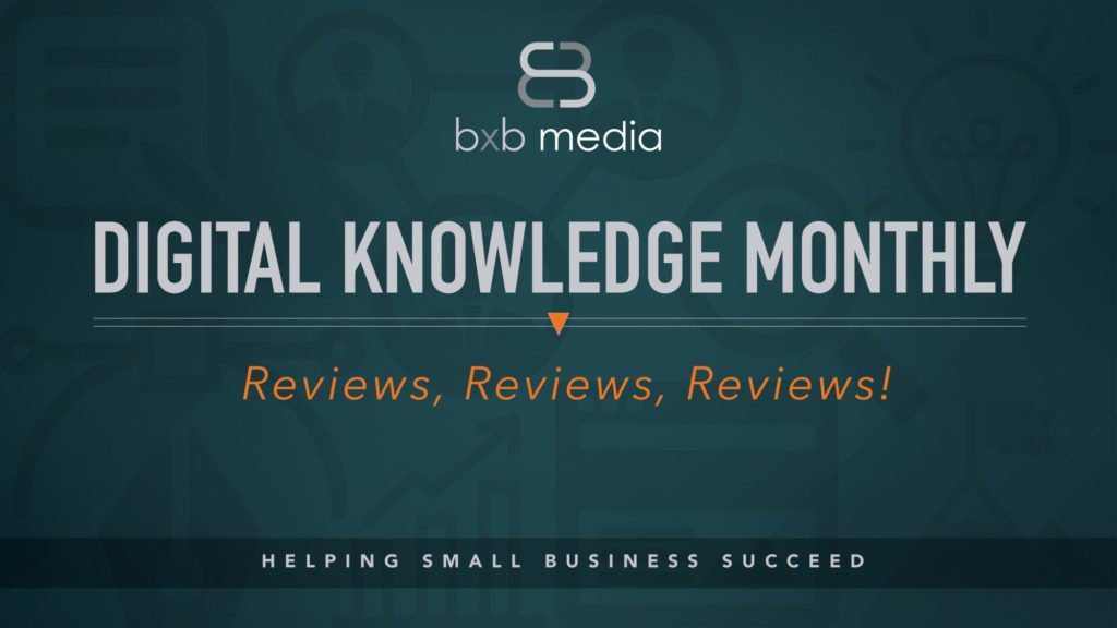 Digital Knowledge Monthly - Reviews, Reviews, Reviews!