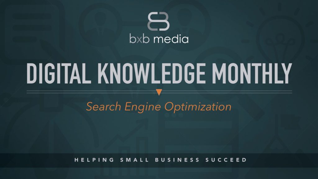 Digital Knowledge Monthly - Search Engine Optimization